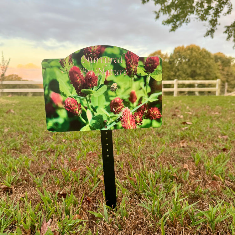 10” Garden Sign - Nurtured By Nature